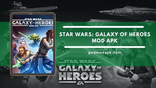 Star Wars: Galaxy of Heroes Mod Apk Unlimited Everything