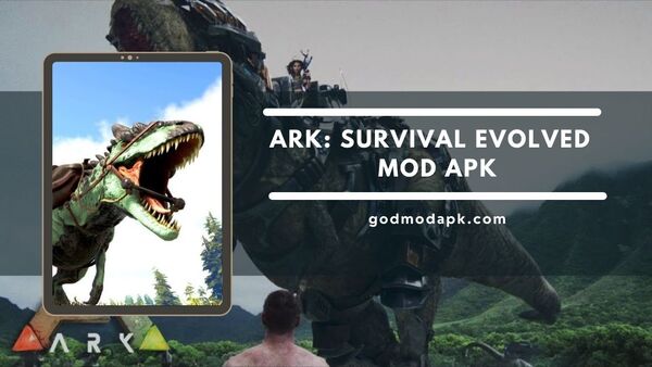ARK Survival Evolved mod apk