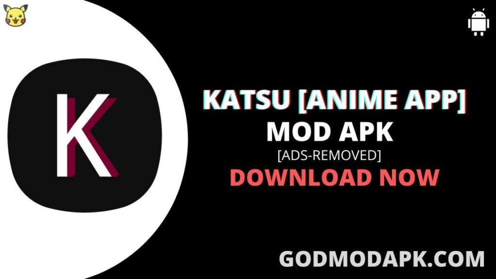 Katsu Anime Mod Apk Download