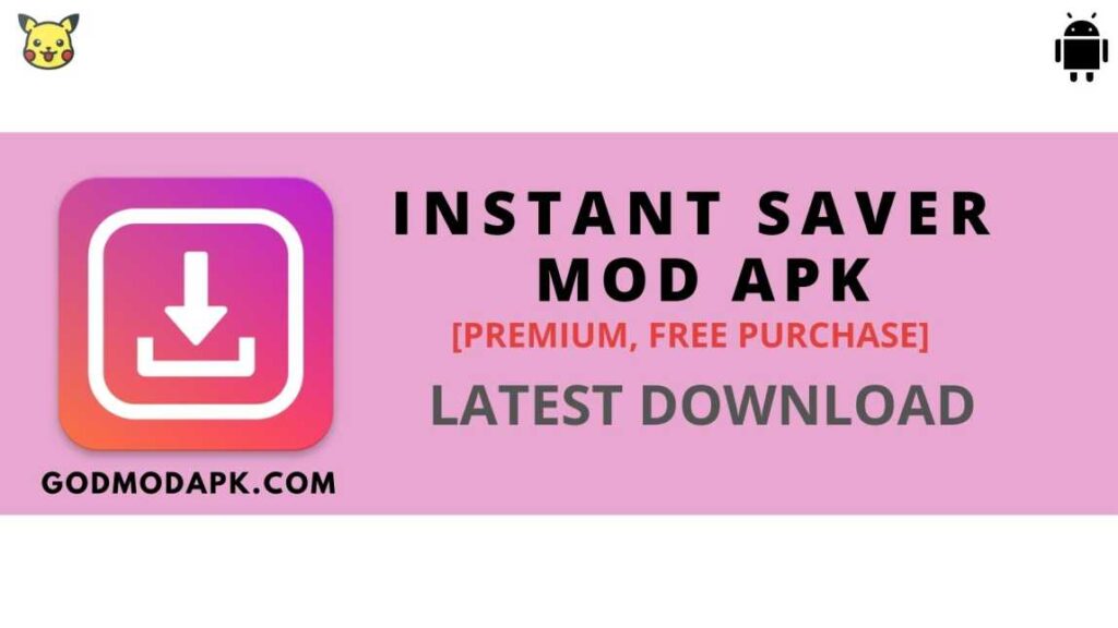 Instant Saver mod apk download