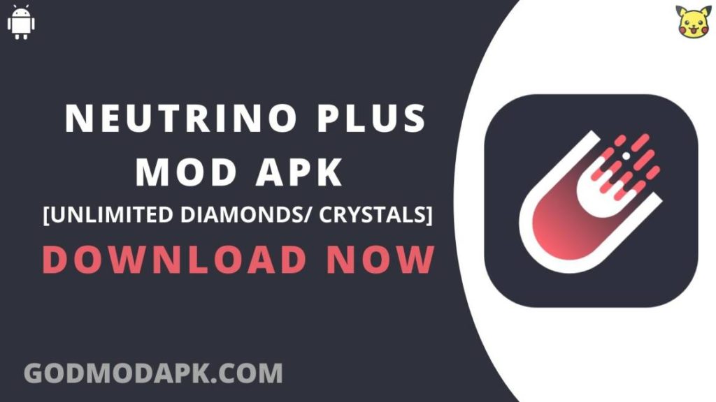neutrino plus mod apk unlimited diamond