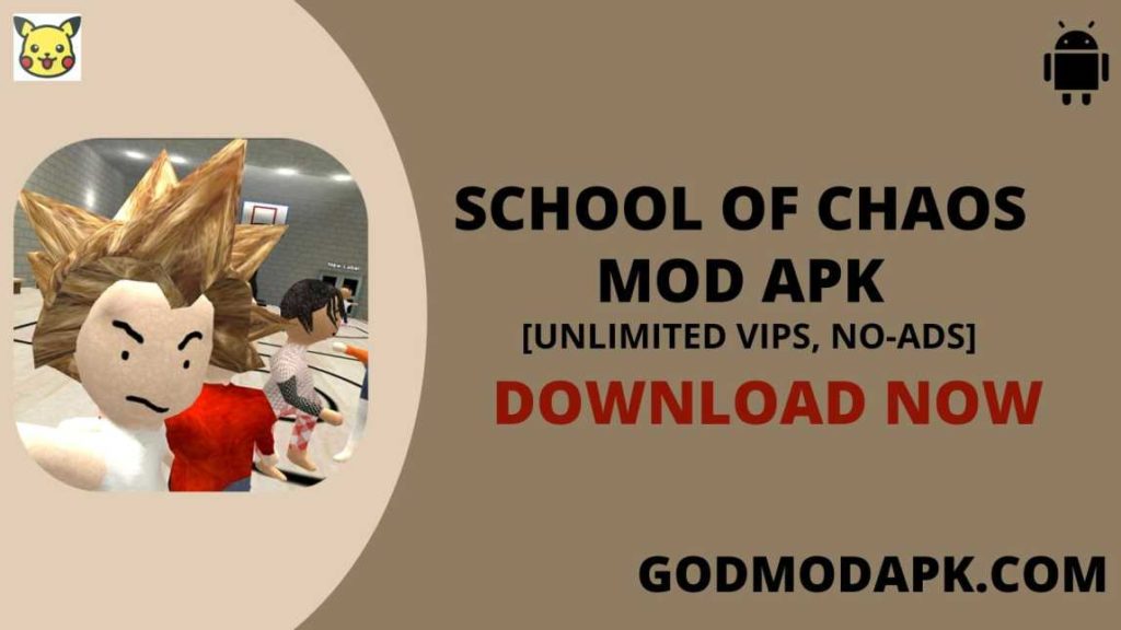 School of Chaos APK MOD Download