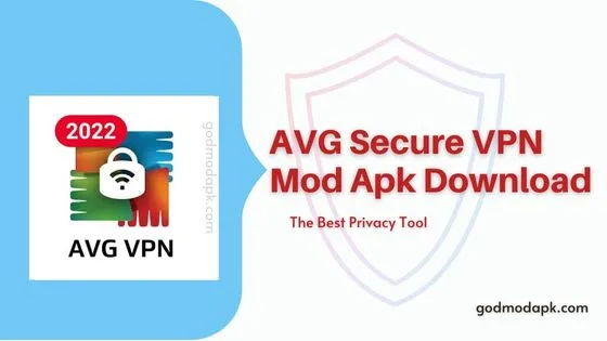 AVG Secure VPN Mod Apk Download