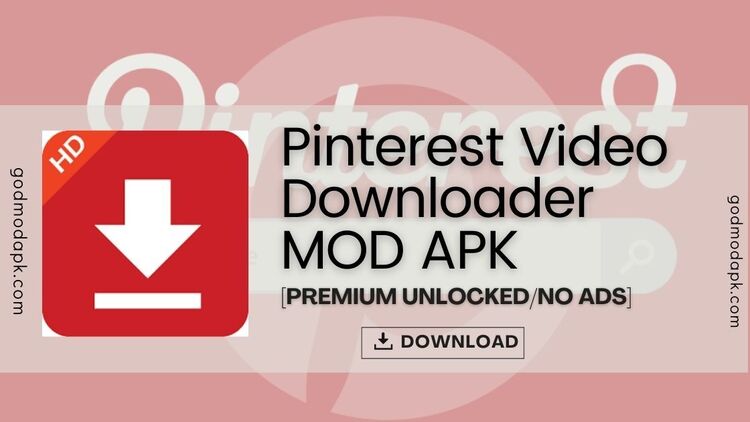 Pinterest Video Downloader Mod Apk Dowaload