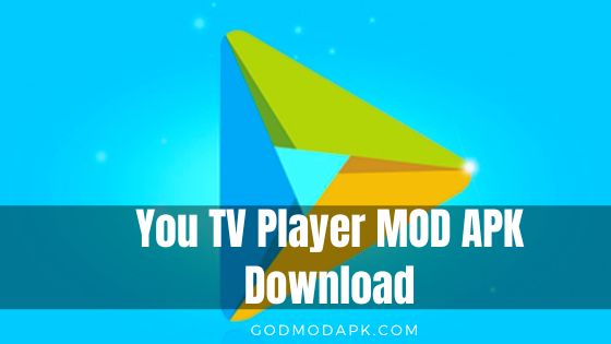 YouTV Player MOd Apk Godmodapk