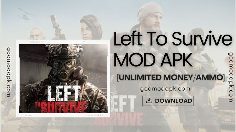 Left To Survive Mod Apk Download