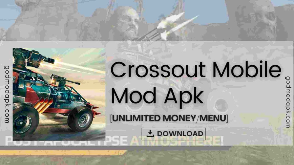 Crossout Mobile Mod Apk Download