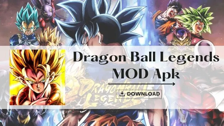 Dragon Ball Legends Mod Download