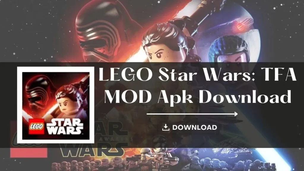 LEGO Star Wars TFA Mod Download
