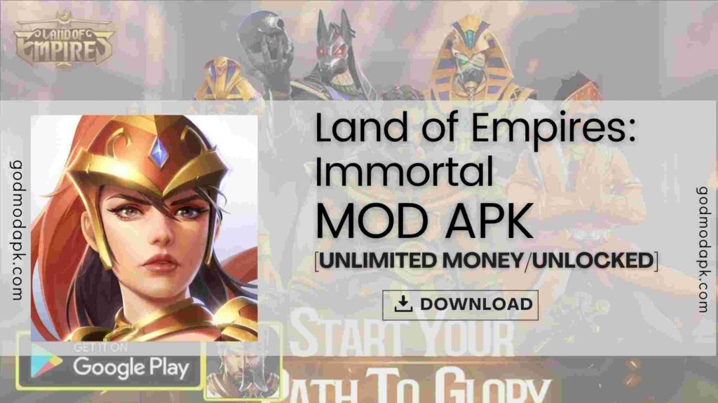 Land Of Empires Immortal Mod Apk Download