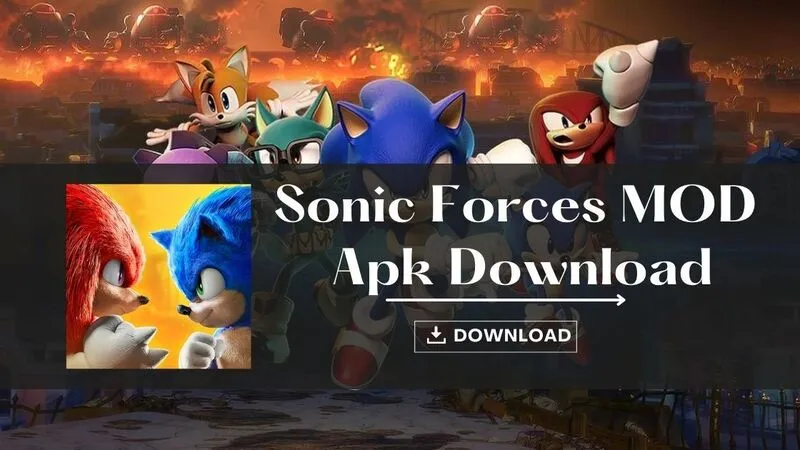 Sonic Forces Mod APk Download