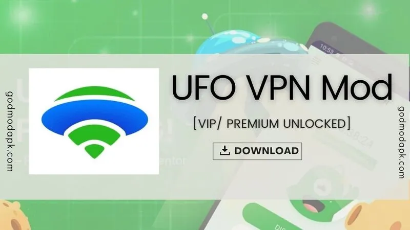 UFO VPN Mod Apk Download