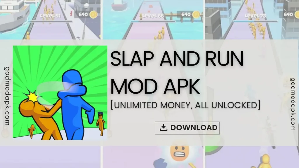 Slap And Run Mod Apk Download