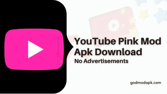 YouTube Pink Mod Apk Download